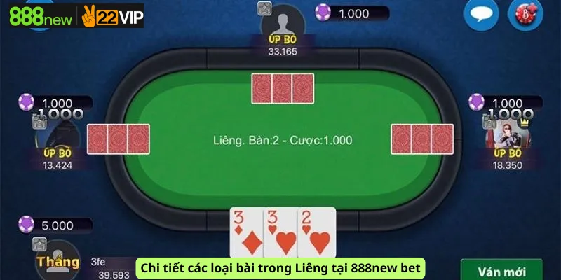 Chi tiết các loại bài trong Liêng tại 888new bet